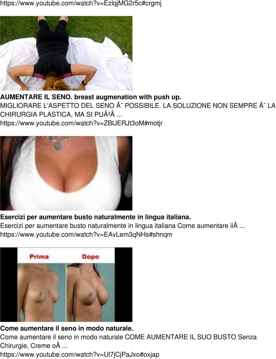 v=zbljerjt3om#motjr Esercizi per aumentare busto naturalmente in lingua italiana.