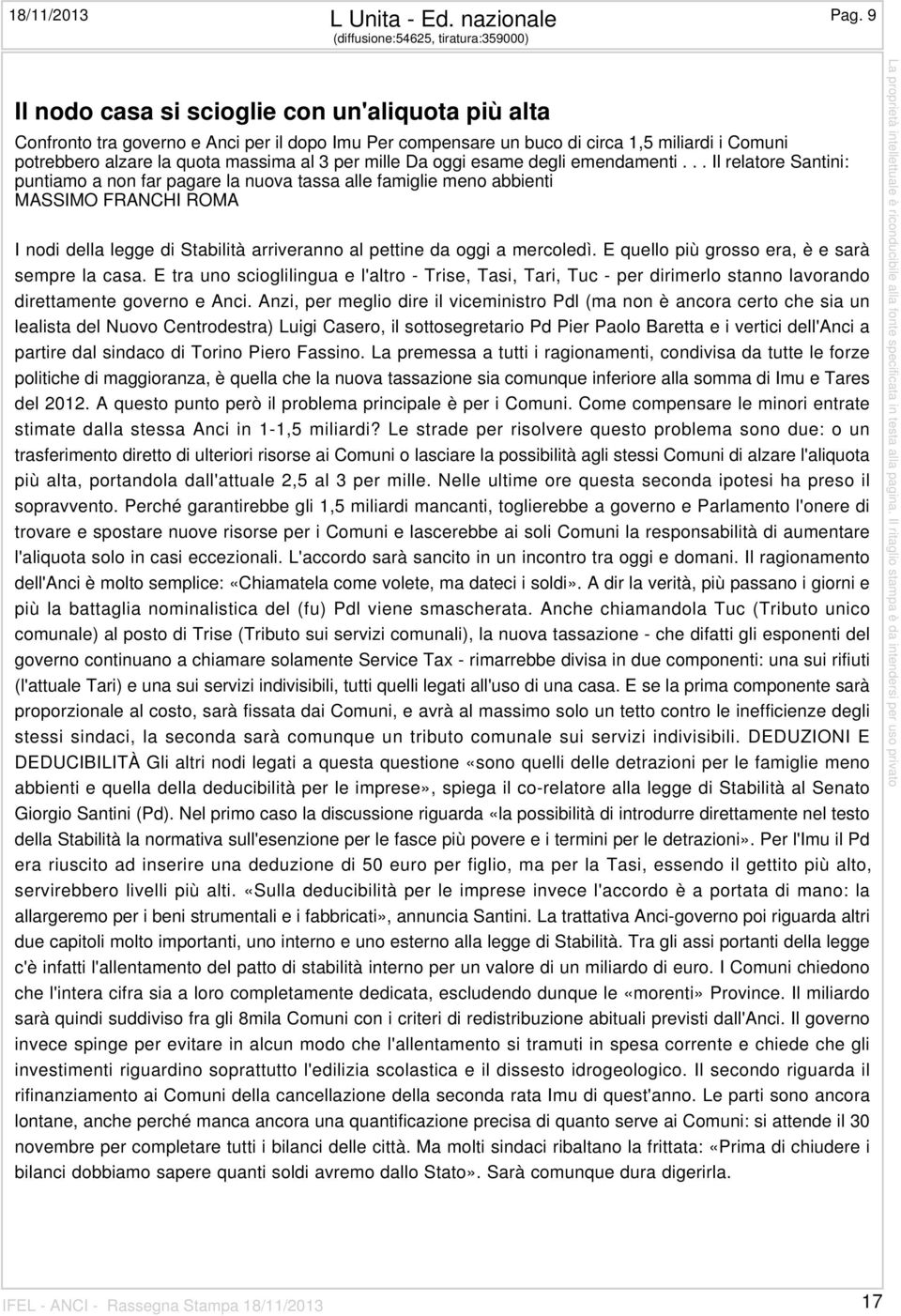 alzare la quota massima al 3 per mille Da oggi esame degli emendamenti.