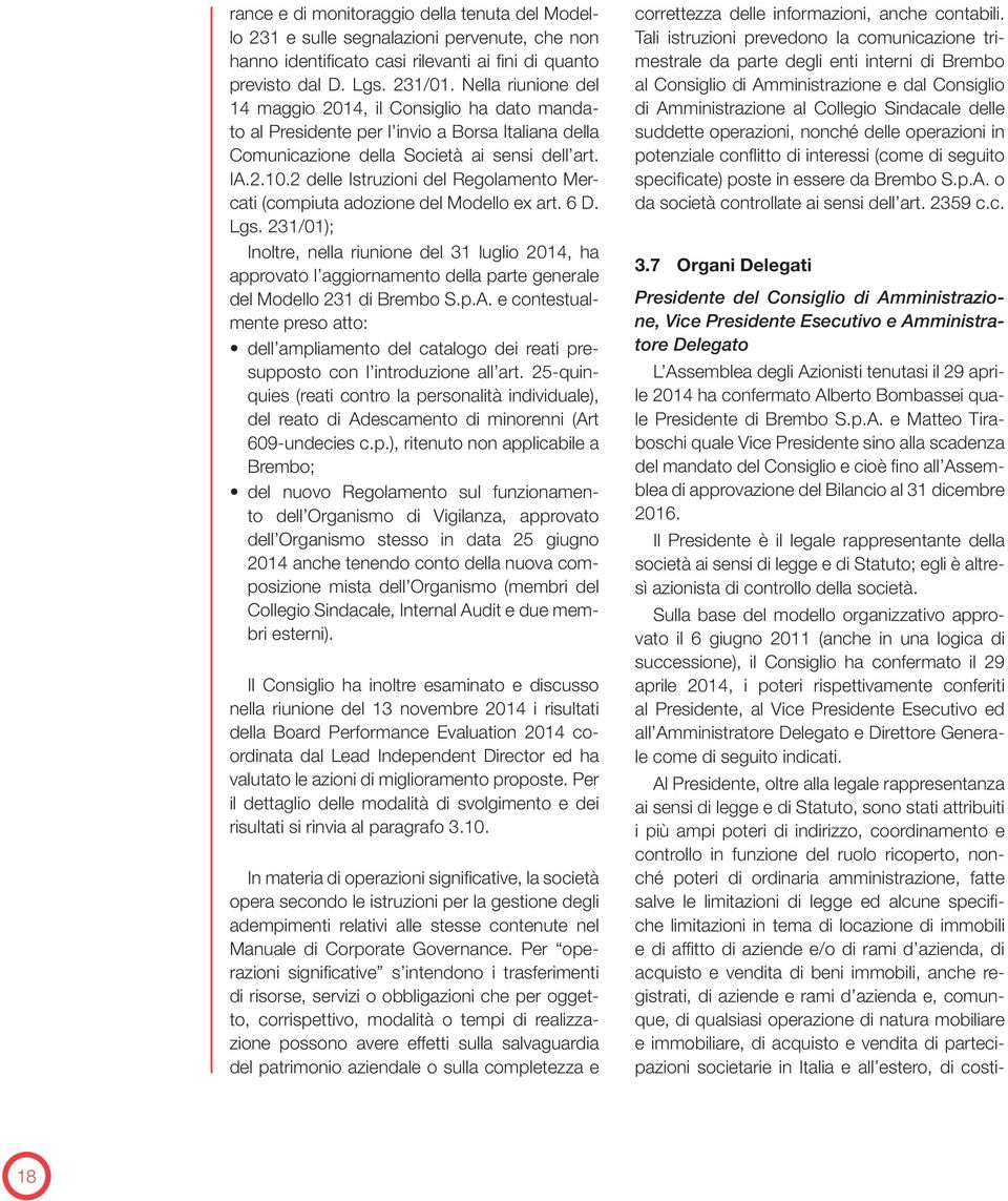 2 delle Istruzioni del Regolamento Mercati (compiuta adozione del Modello ex art. 6 D. Lgs.