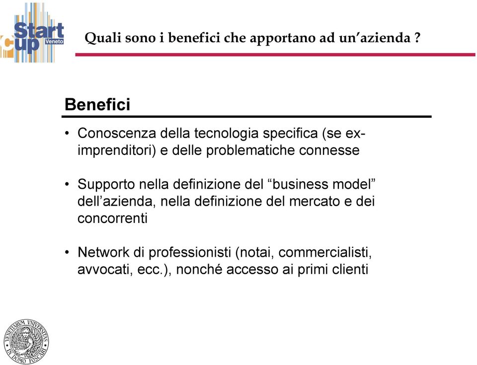 connesse Supporto nella definizione del business model dell azienda, nella definizione