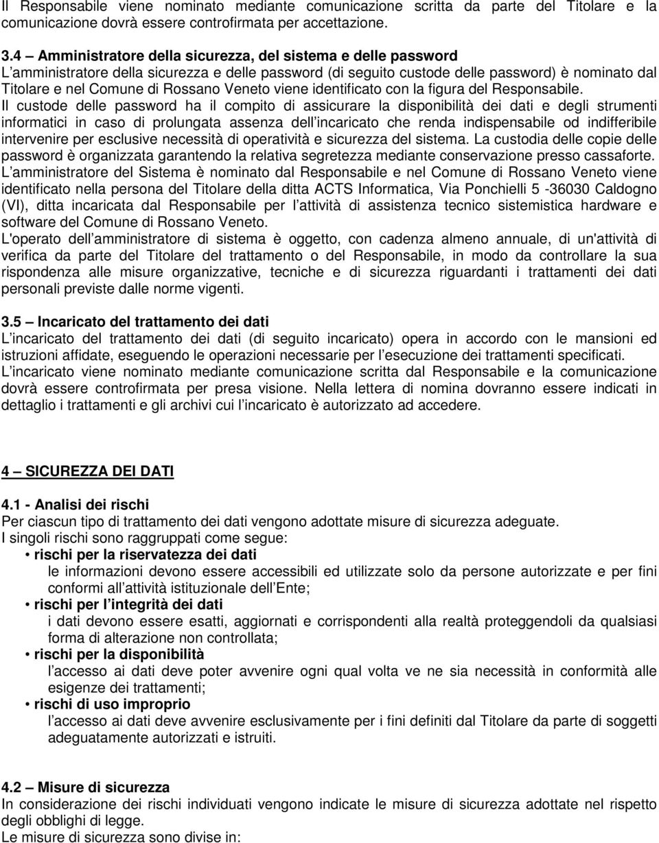 Veneto viene identificato con la figura del Responsabile.