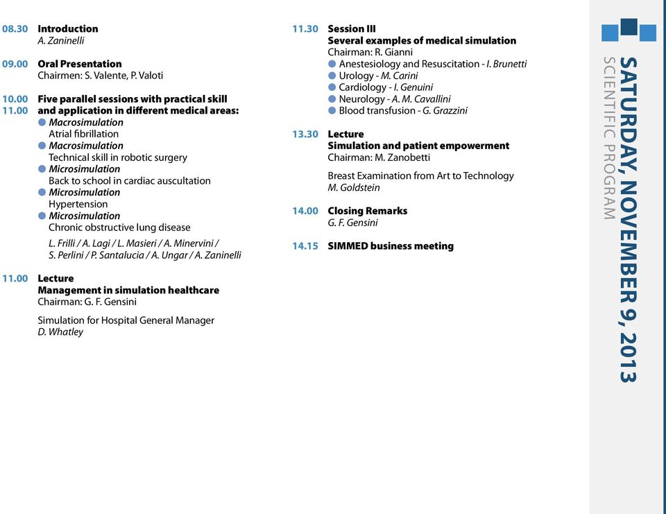 Microsimulation Hypertension l Microsimulation Chronic obstructive lung disease L. Frilli / A. Lagi / L. Masieri / A. Minervini / S. Perlini / P. Santalucia / A. Ungar / A. Zaninelli 11.