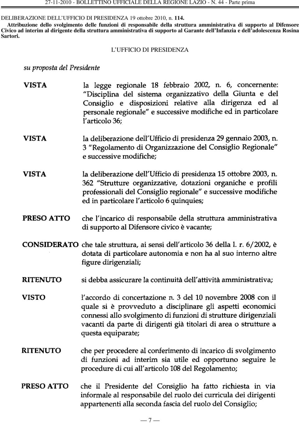 amministrativa di supporto al Difensore Civico ad interim al dirigente della