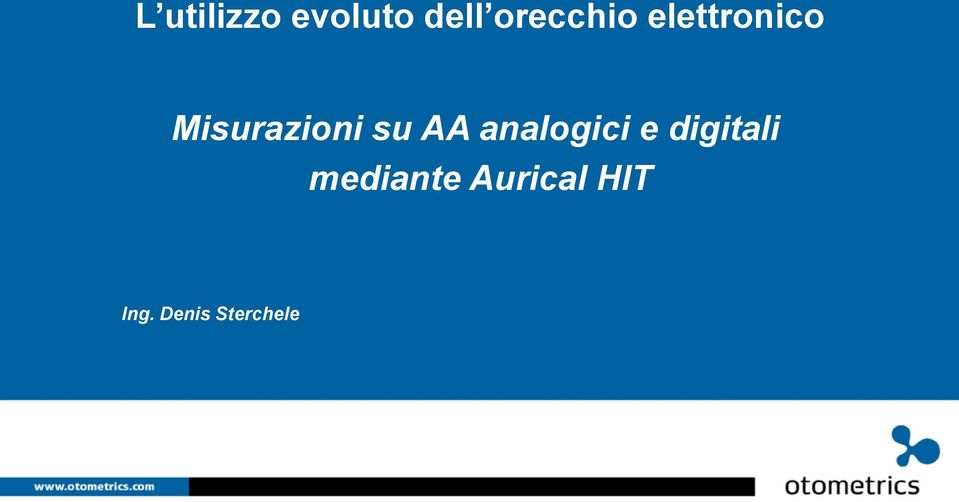 Misurazioni su AA analogici e