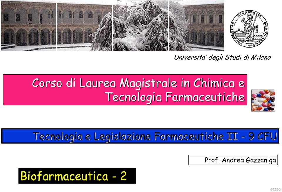 Farmaceutiche Tecnologia e Legislazione