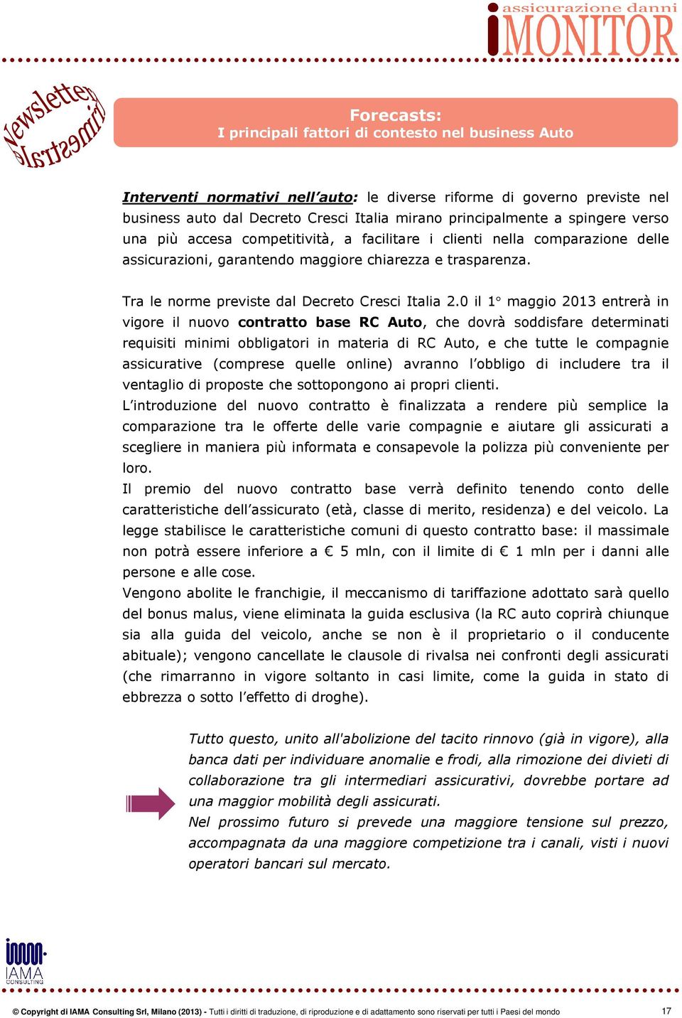 Tra le norme previste dal Decreto Cresci Italia 2.