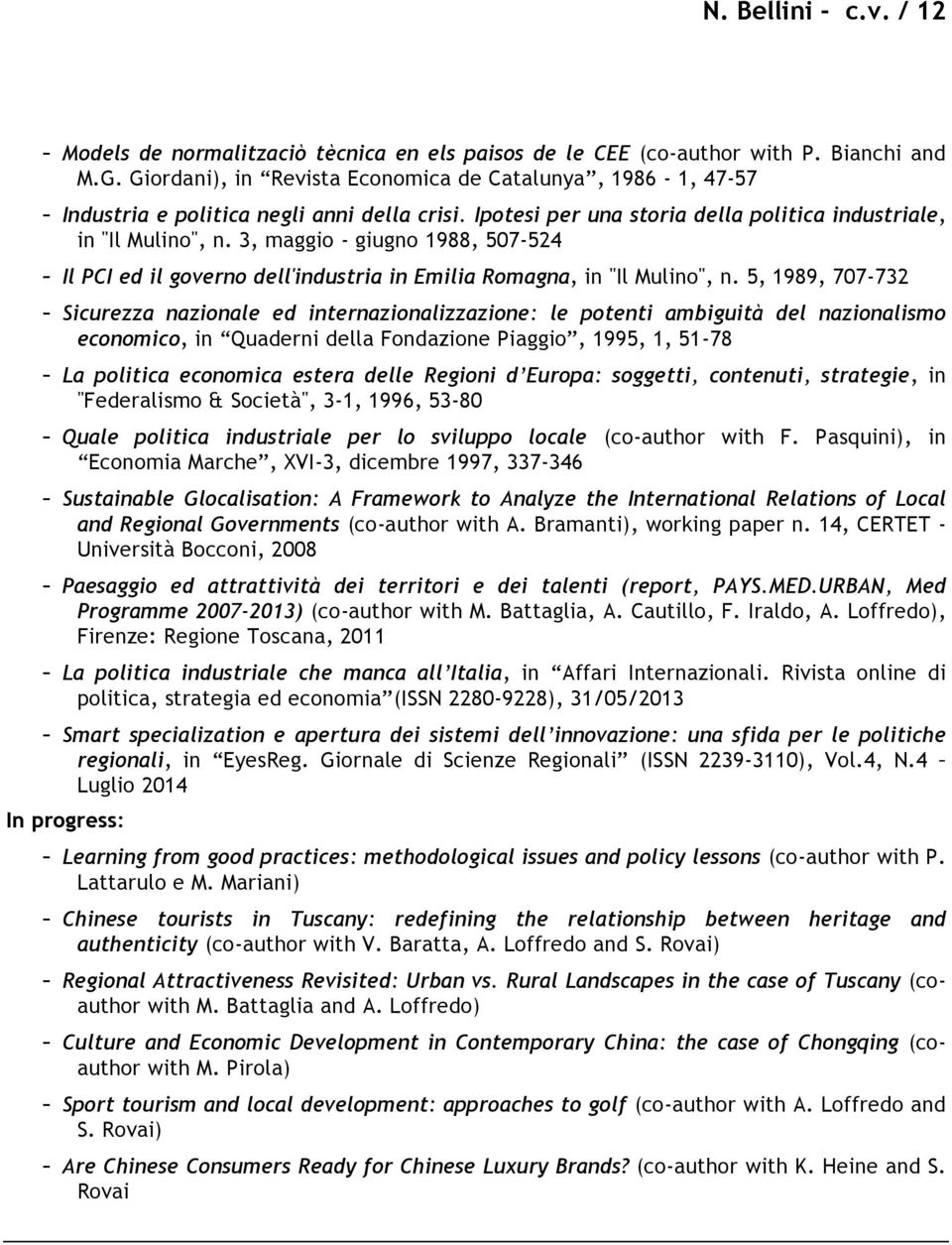 3, maggio - giugno 1988, 507-524 - Il PCI ed il governo dell'industria in Emilia Romagna, in "Il Mulino", n.