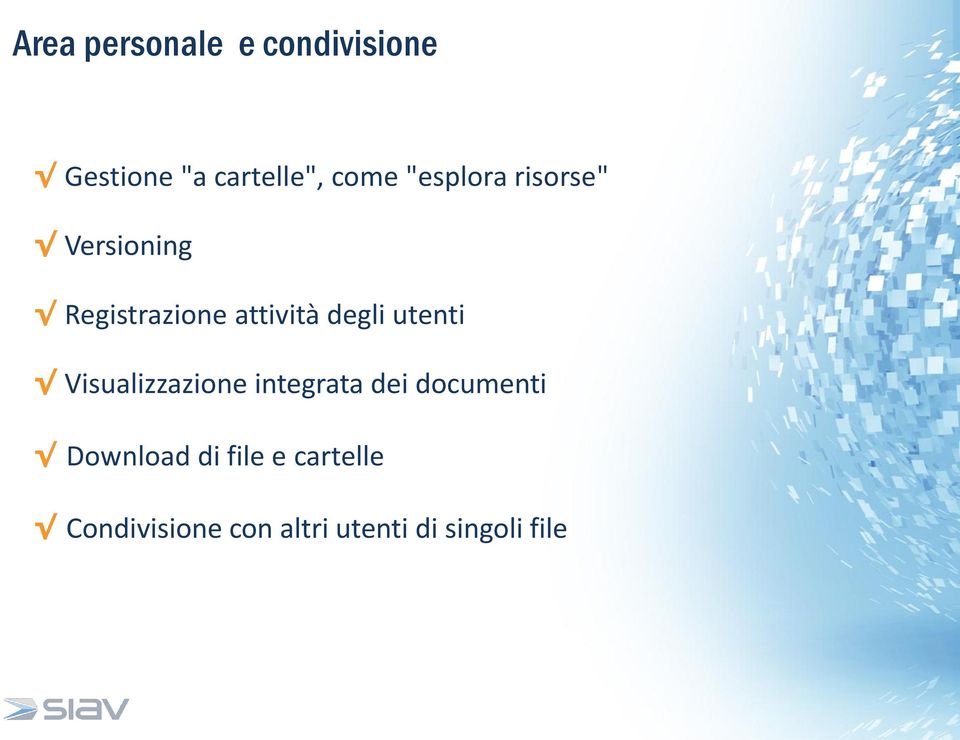 utenti Visualizzazione integrata dei documenti Download di