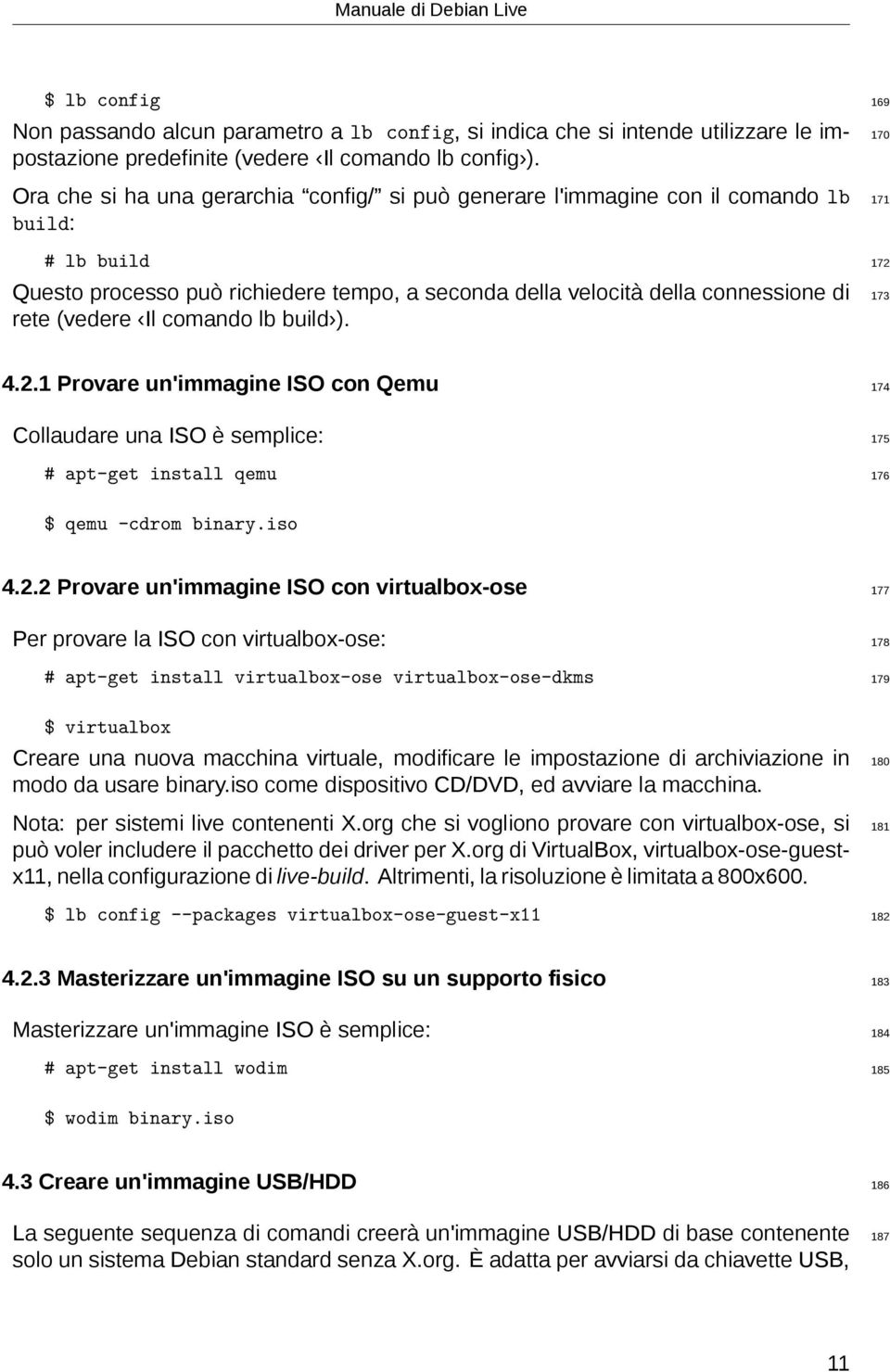 (vedere Il comando lb build ). 4.2.