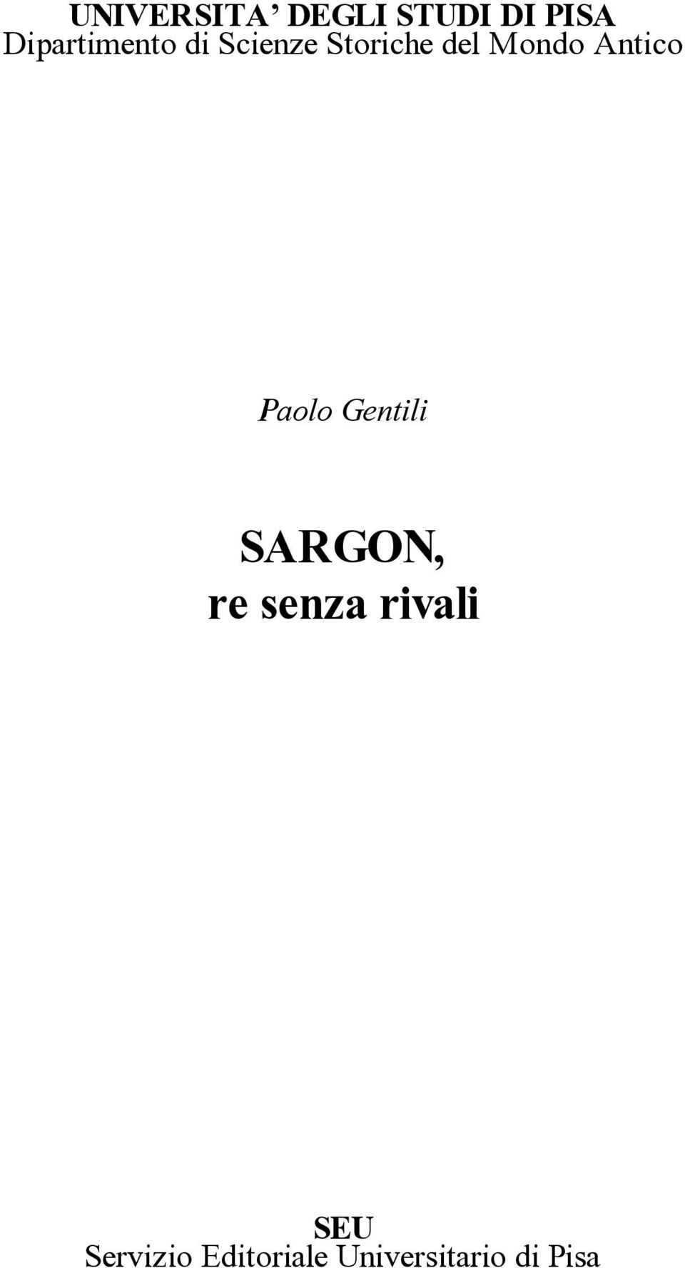 Mondo Antico Paolo Gentili SARGON, re