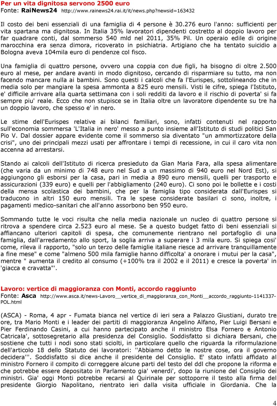 Un operaio edile di origine marocchina era senza dimora, ricoverato in psichiatria. Artigiano che ha tentato suicidio a Bologna aveva 104mila euro di pendenze col fisco.