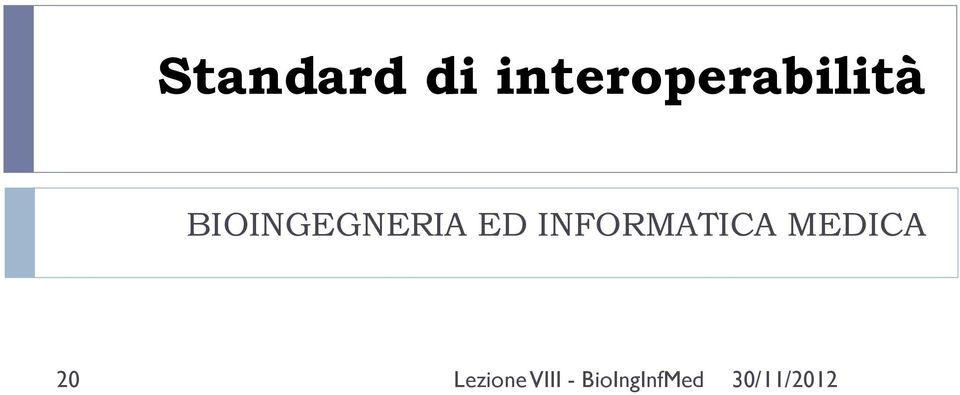 BIOINGEGNERIA ED