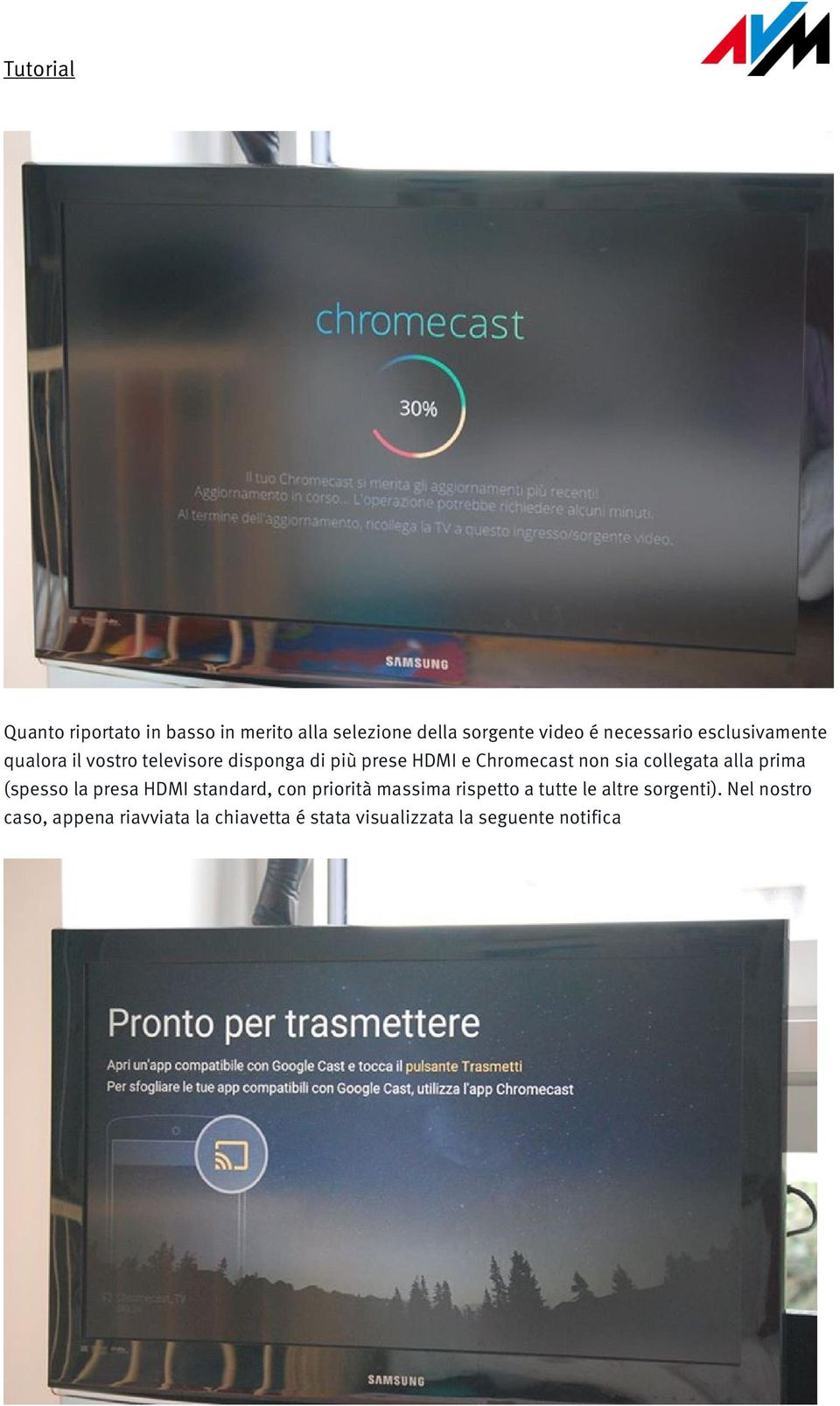 collegata alla prima (spesso la presa HDMI standard, con priorità massima rispetto a tutte le