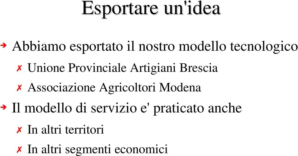 Associazione Agricoltori Modena Il modello di servizio