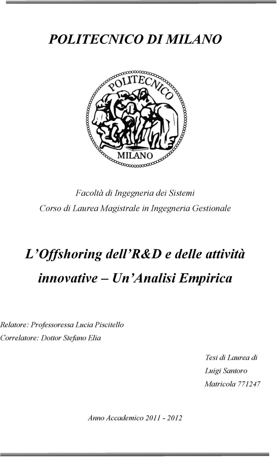 innovative Un Analisi Empirica Relatore: Professoressa Lucia Piscitello