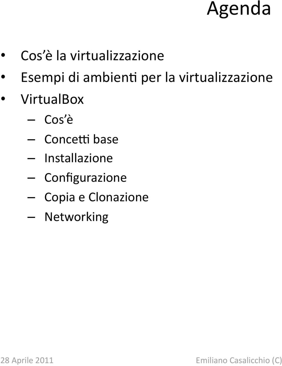 VirtualBox Cos è ConceK base