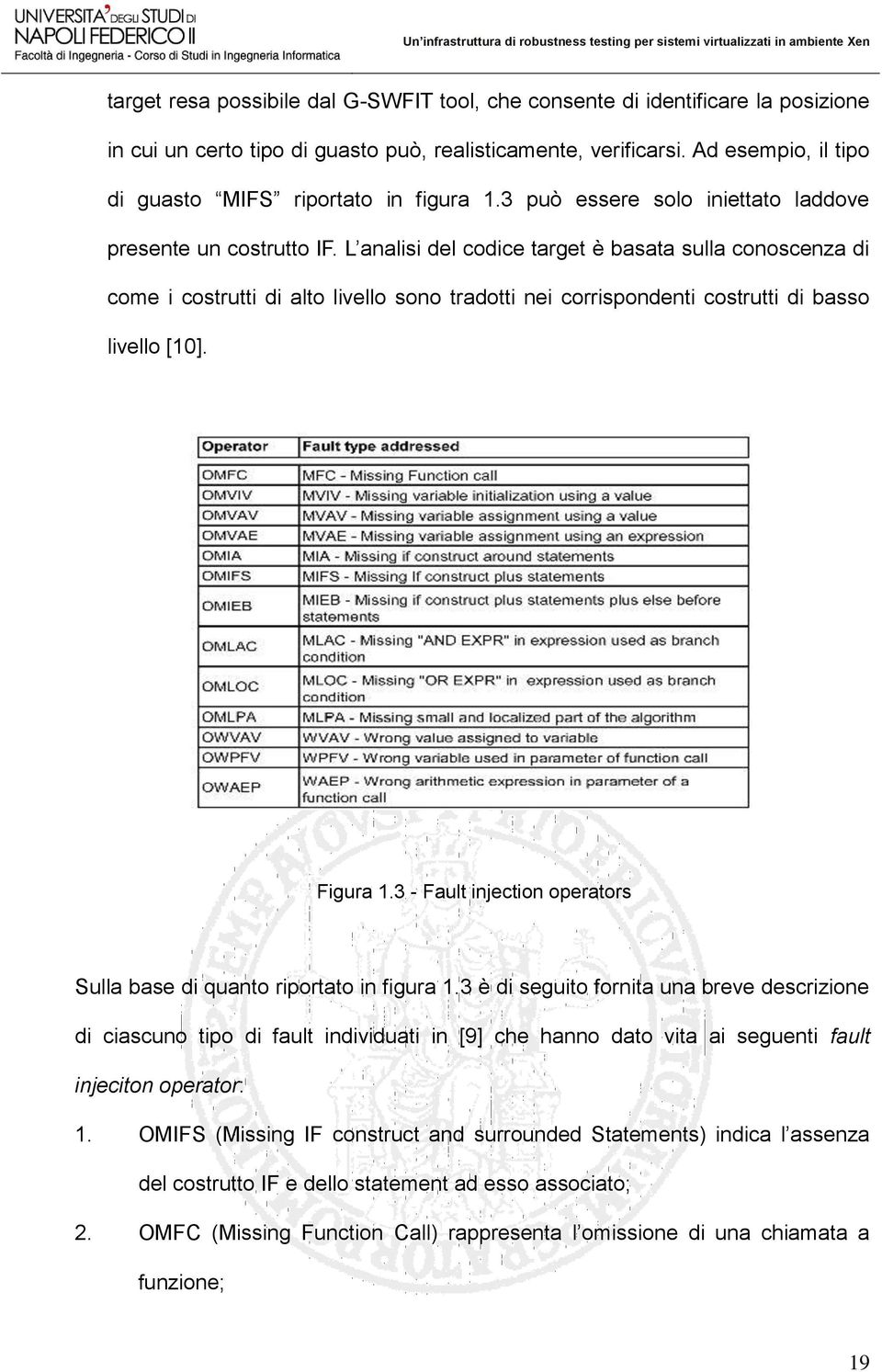 L analisi del codice target è basata sulla conoscenza di come i costrutti di alto livello sono tradotti nei corrispondenti costrutti di basso livello [10]. Figura 1.