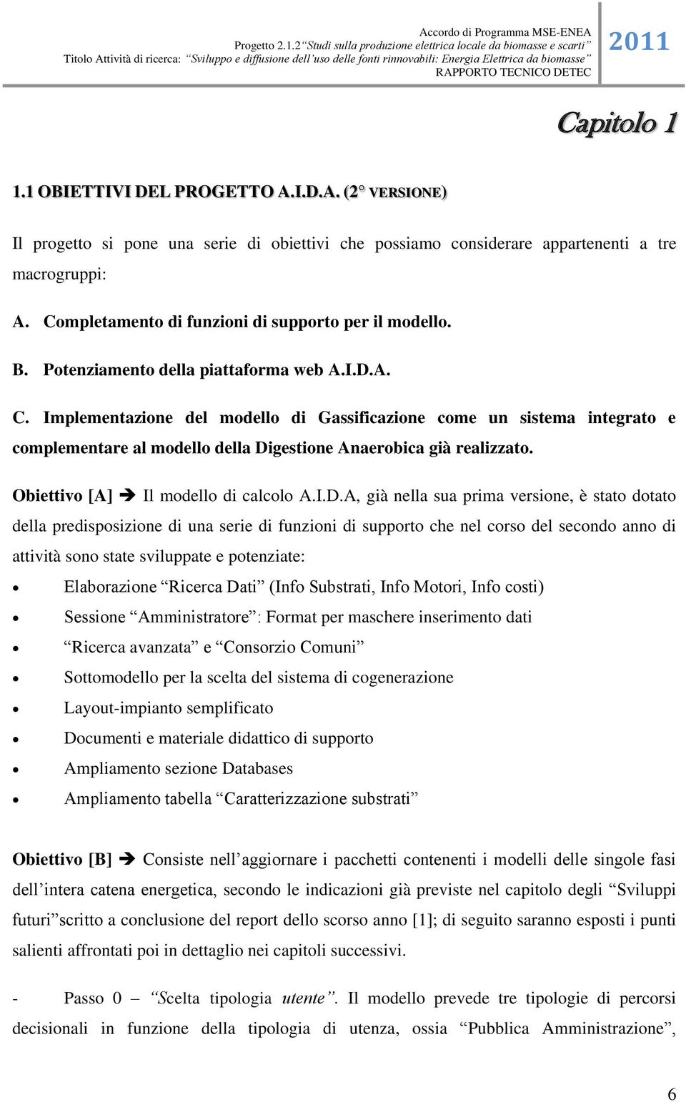 Implementazione del modello di Gassificazione come un sistema integrato e complementare al modello della Di