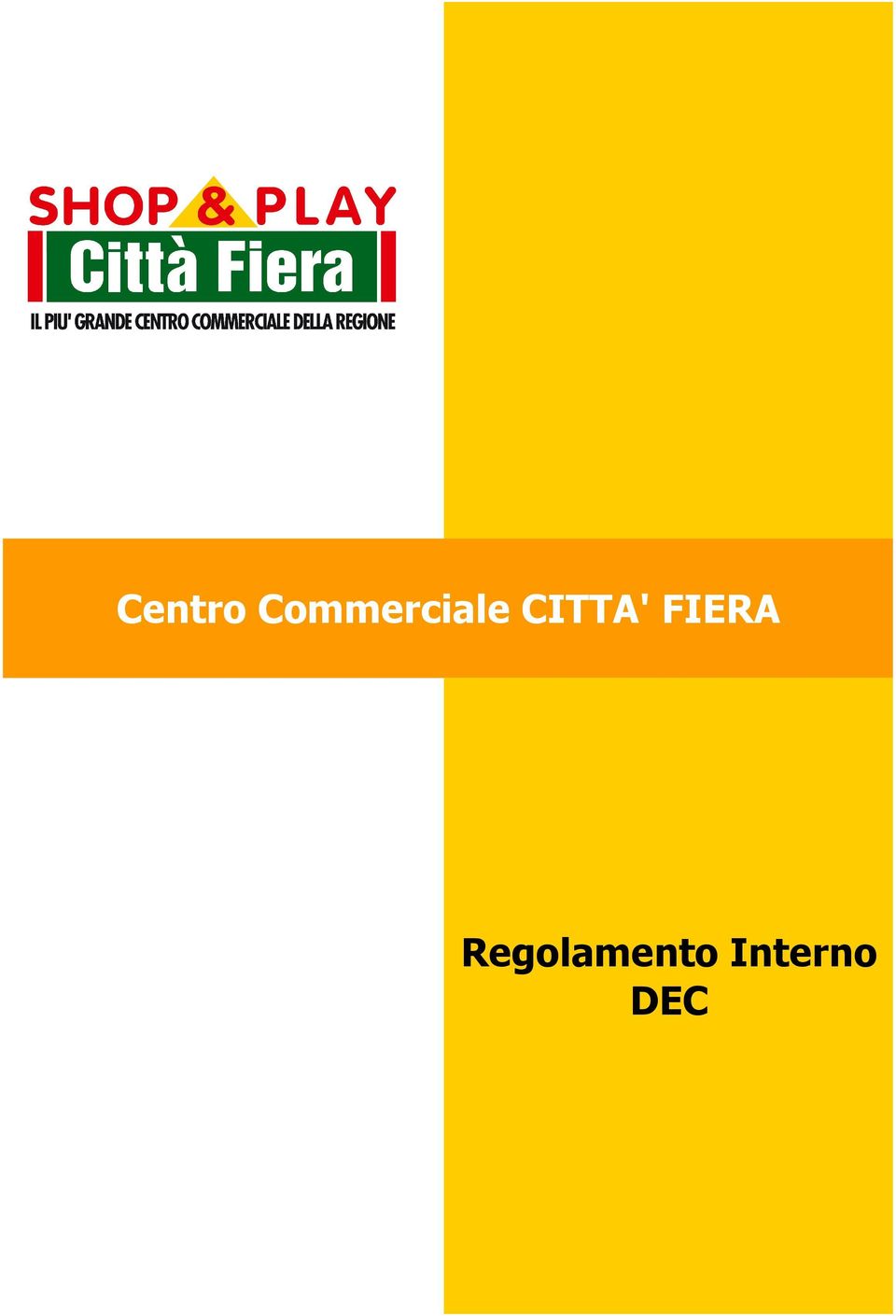 CITTA' FIERA