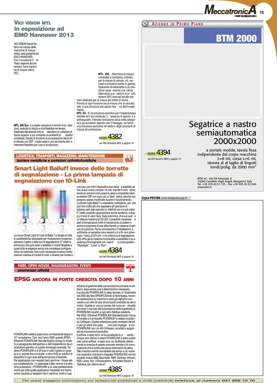 MTL 300 Evo -La miglior soluzione in termini di pr estazioni, praticità di utilizzo e di affidabilità nel tempo.