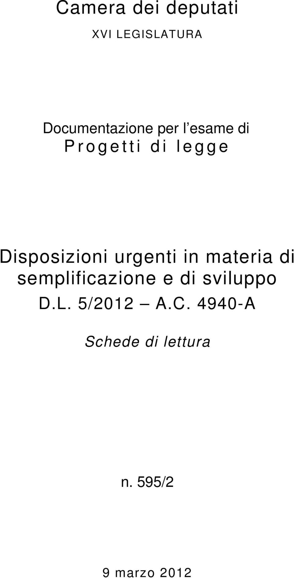 urgenti in materia di semplificazione e di sviluppo D.L.