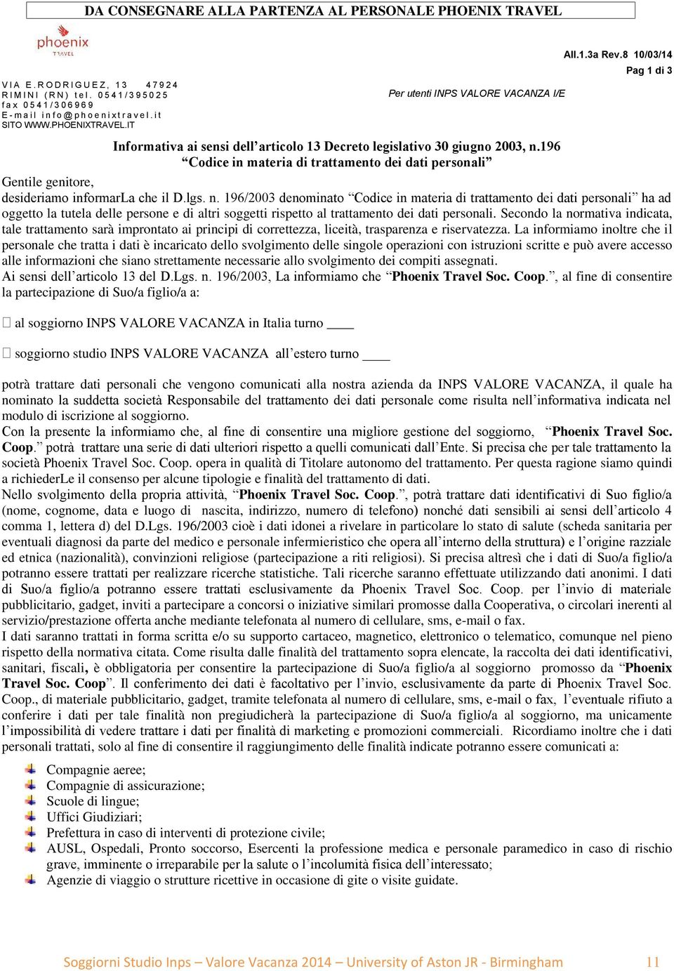 8 10/03/14 Pag 1 di 3 Informativa ai sensi dell articolo 13 Decreto legislativo 30 giugno 2003, n.