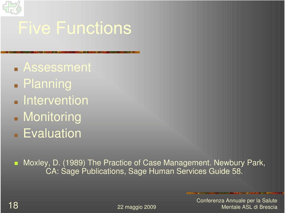 (1989) The Practice of Case Management.