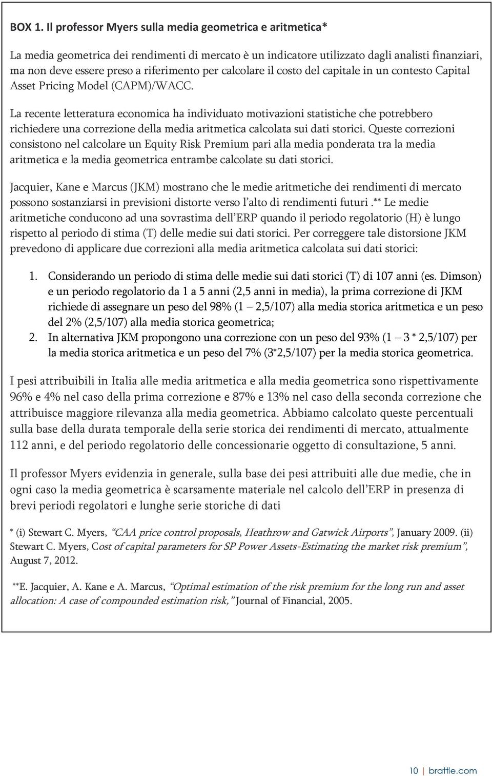 calcolare il costo del capitale in un contesto Capital Asset Pricing Model (CAPM)/WACC.