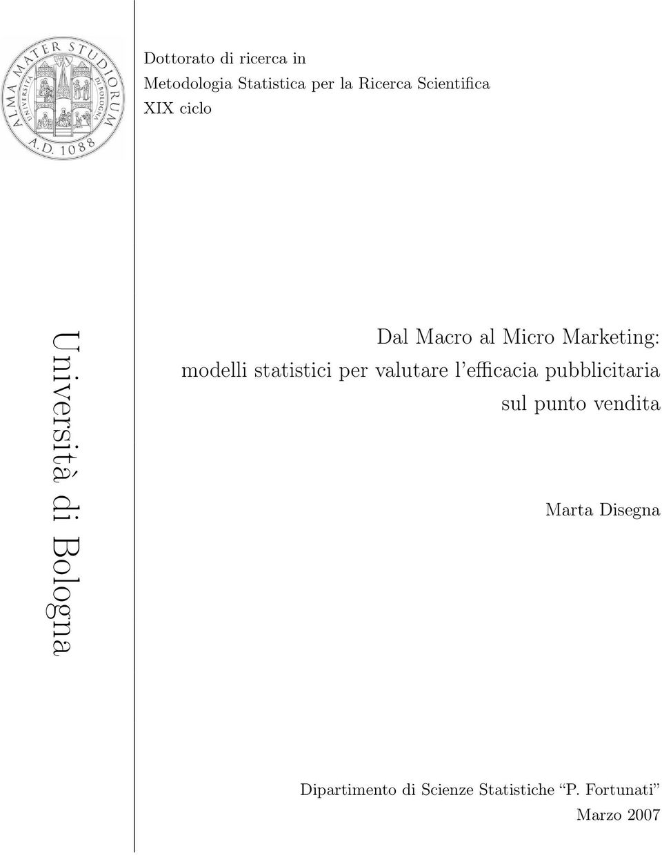 Marketing: modelli statistici per valutare l efficacia pubblicitaria