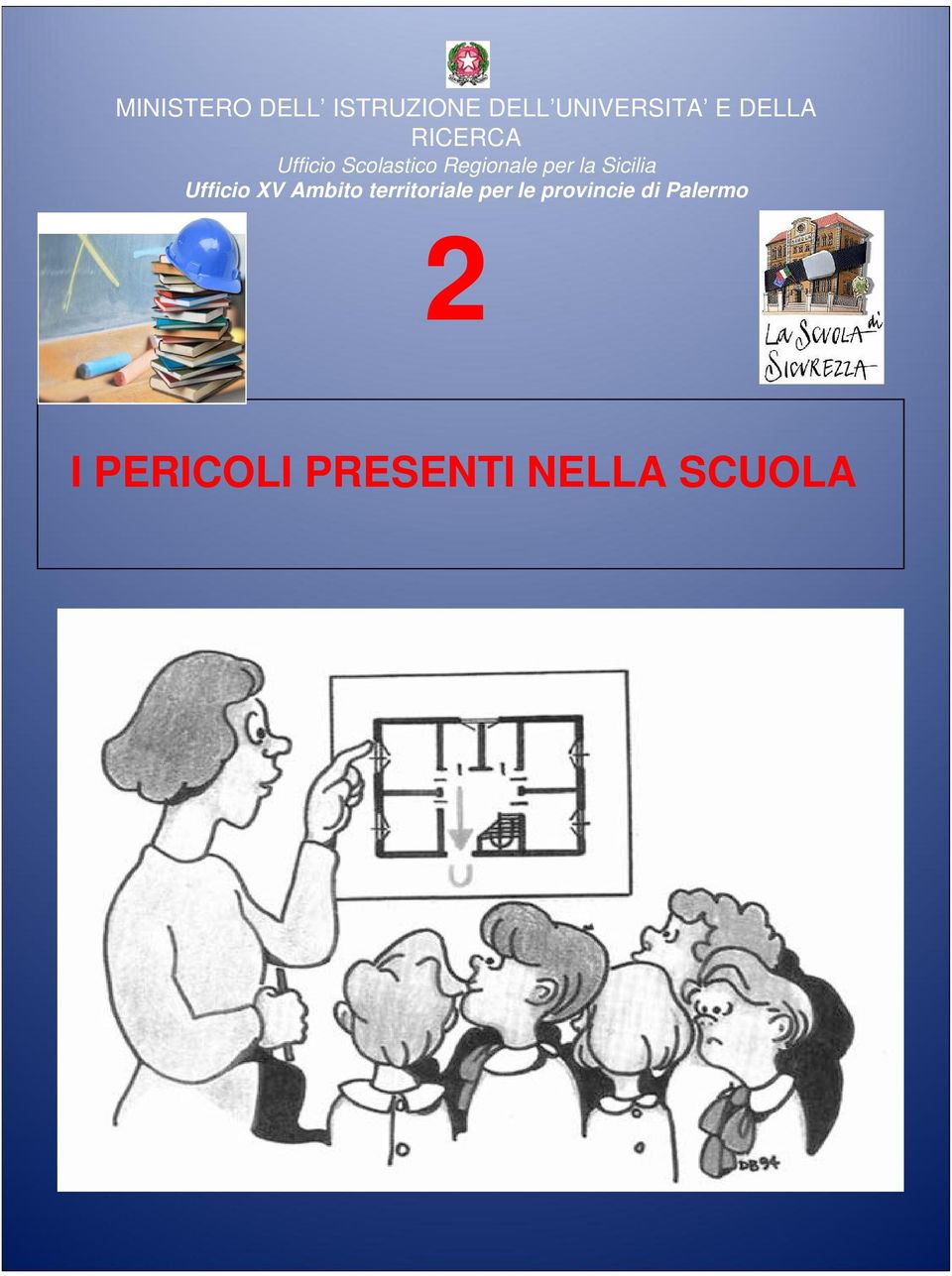 la Sicilia Ufficio XV Ambito territoriale per le