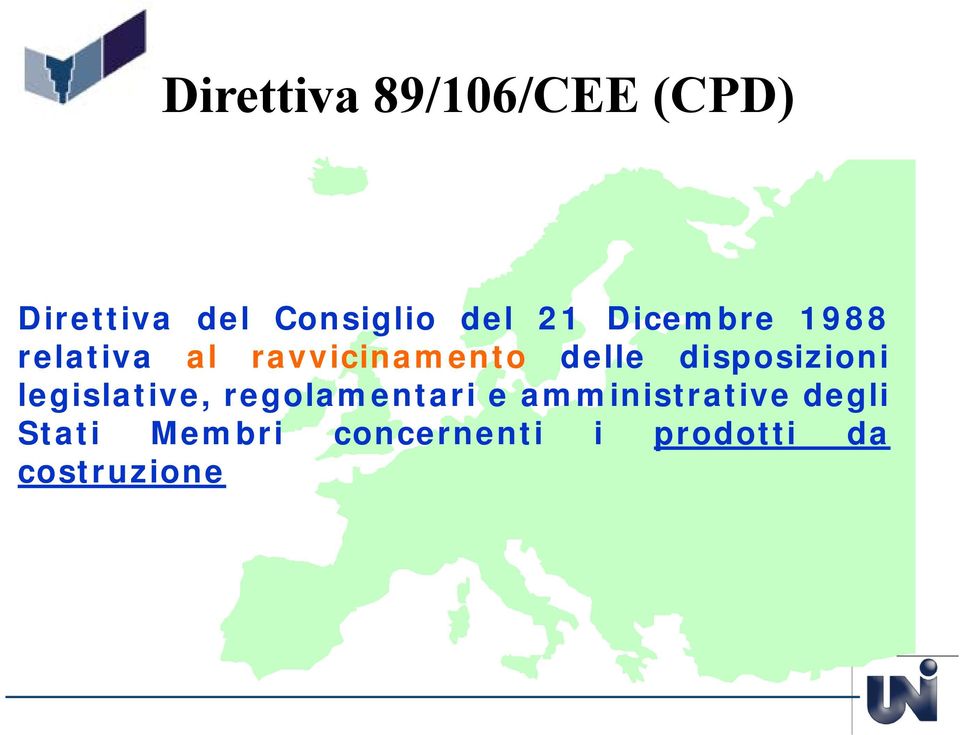 disposizioni legislative, regolamentari e