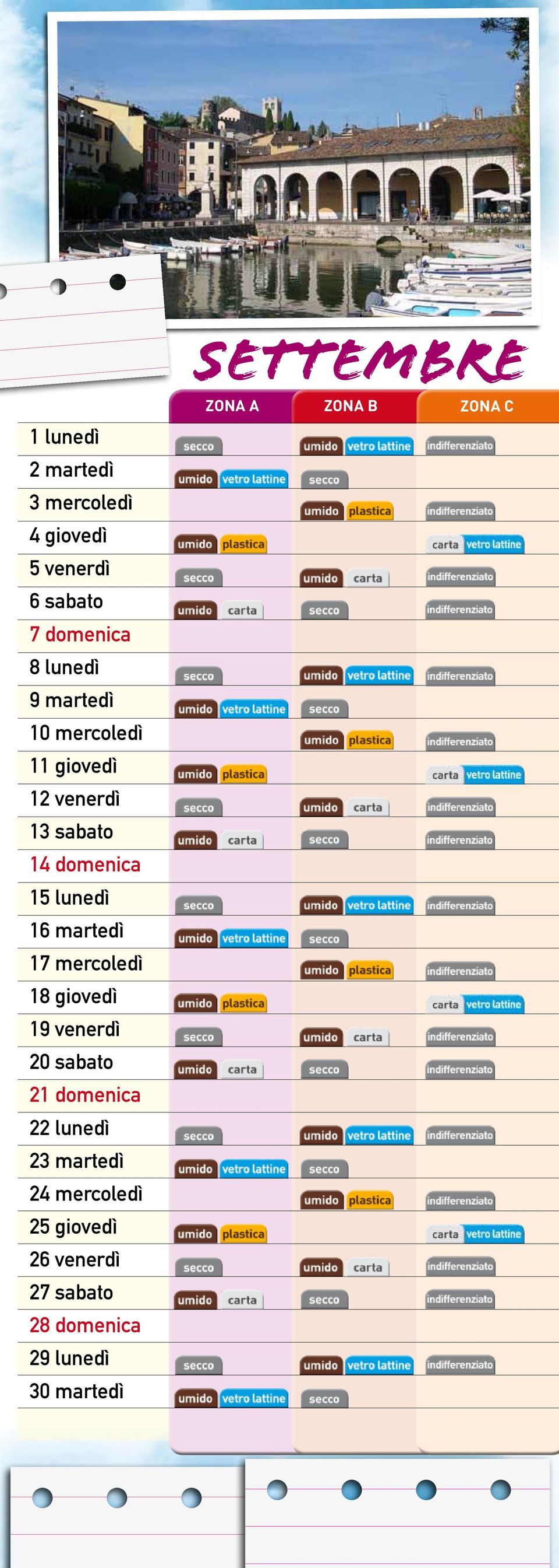 16 martedì 17 mercoledì 18 giovedì 19 venerdì 20 sabato 21 domenica 22 lunedì 23