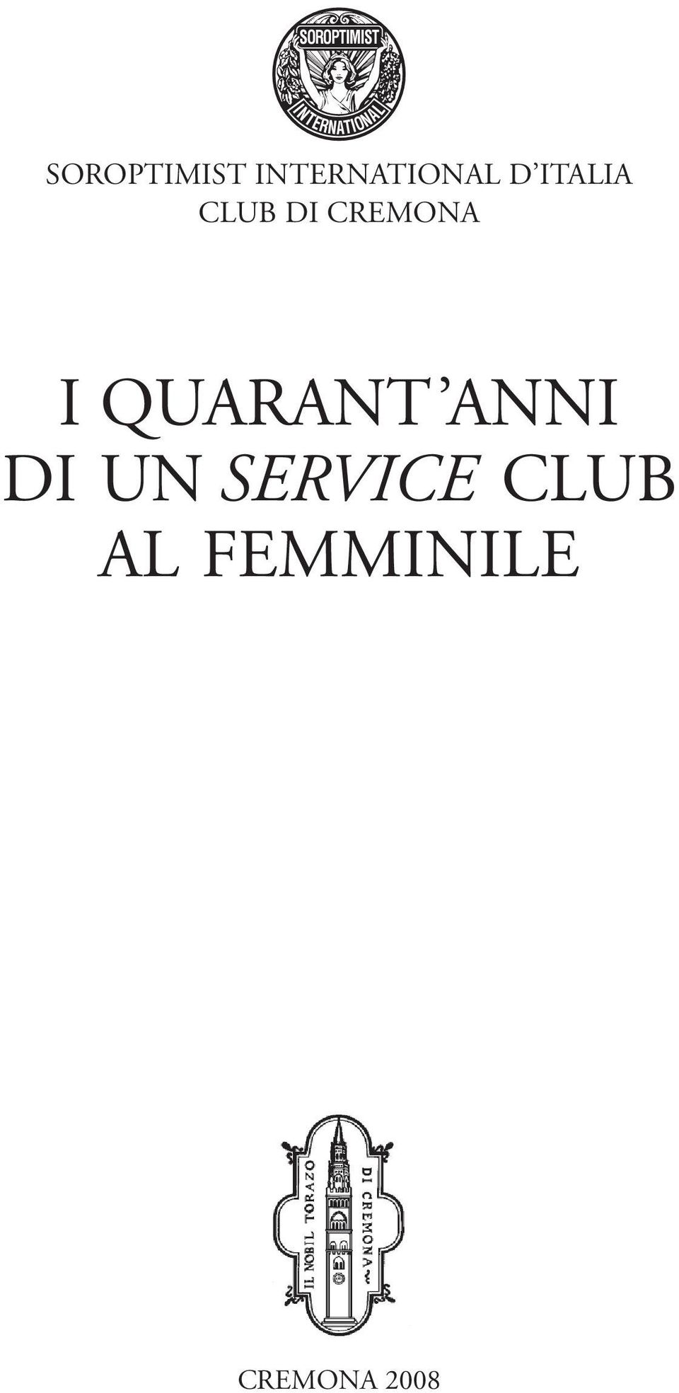 QUARANT ANNI DI UN SERVICE