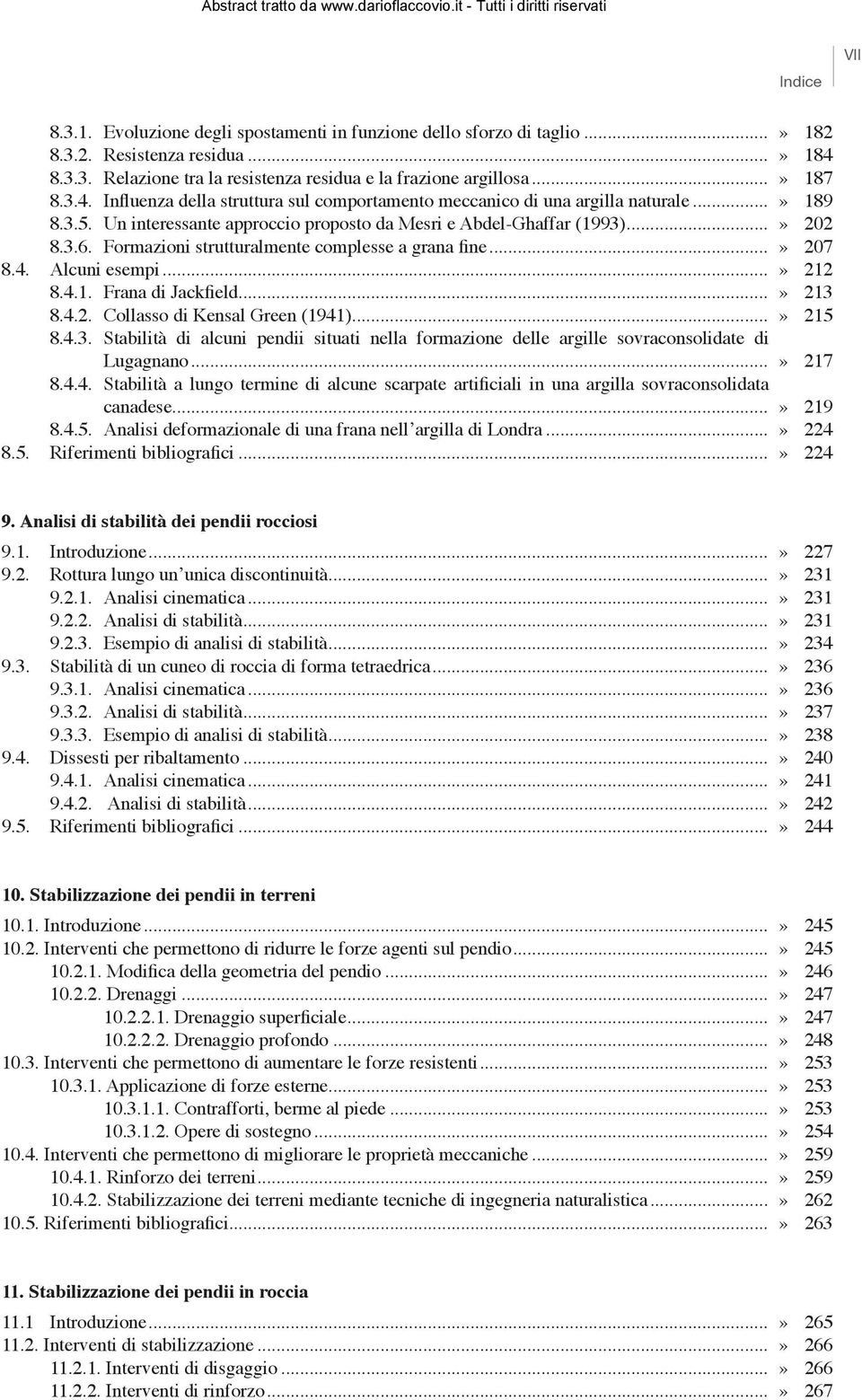 Formazioni strutturalmente complesse a grana fine...» 207 8.4. Alcuni esempi...» 212 8.4.1. Frana di Jackfield...» 213 