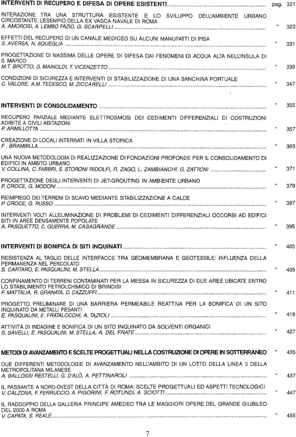 SQUEGLIA 331 PROGETTAZIONE DI MASSIMA DELLE OPERE DI DIFESA DAI FENOMENI DI ACQUA ALTA NELUNSULA DI S. MARCO M.T. BROTTO, G. MAINOLDI, T.