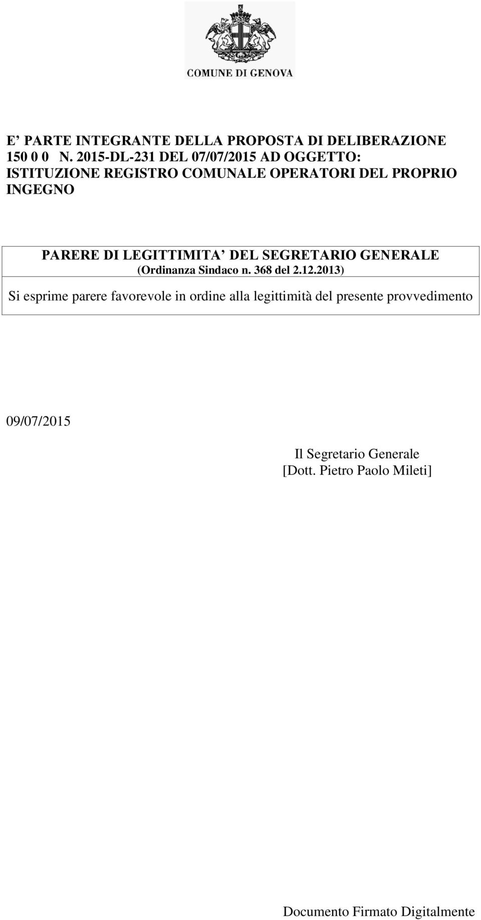 INGEGNO PARERE DI LEGITTIMITA DEL SEGRETARIO GENERALE (Ordinanza Sindaco n. 368 del 2.12.