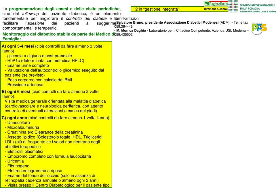 Mnica Daghi - Labratri per il Cittadin Cmpetente, Azienda USL Mdena Tel. Mnitraggi del diabetic stabile da parte del Medic di059.