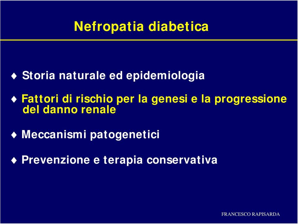 genesi e la progressione del danno renale