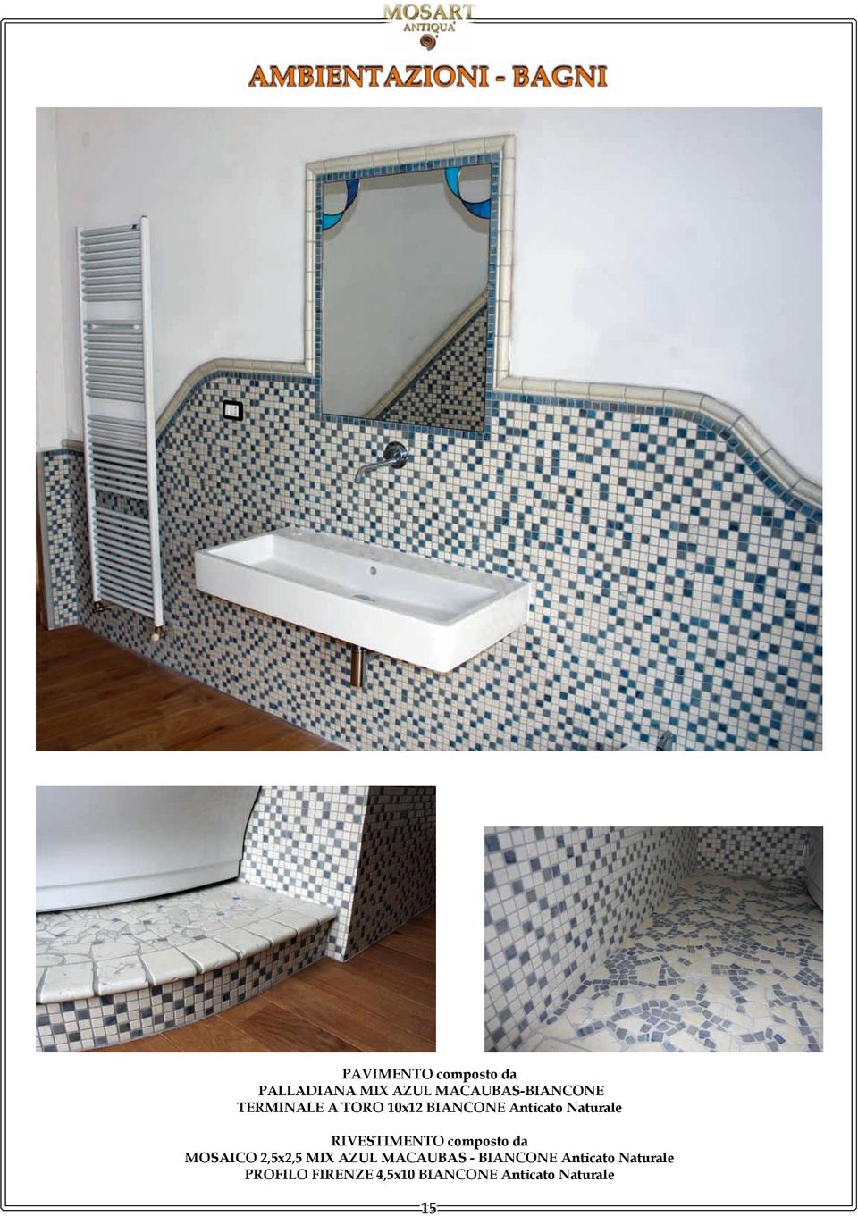 BIANCONE RIVESTIMENTO composto da MOSAICO