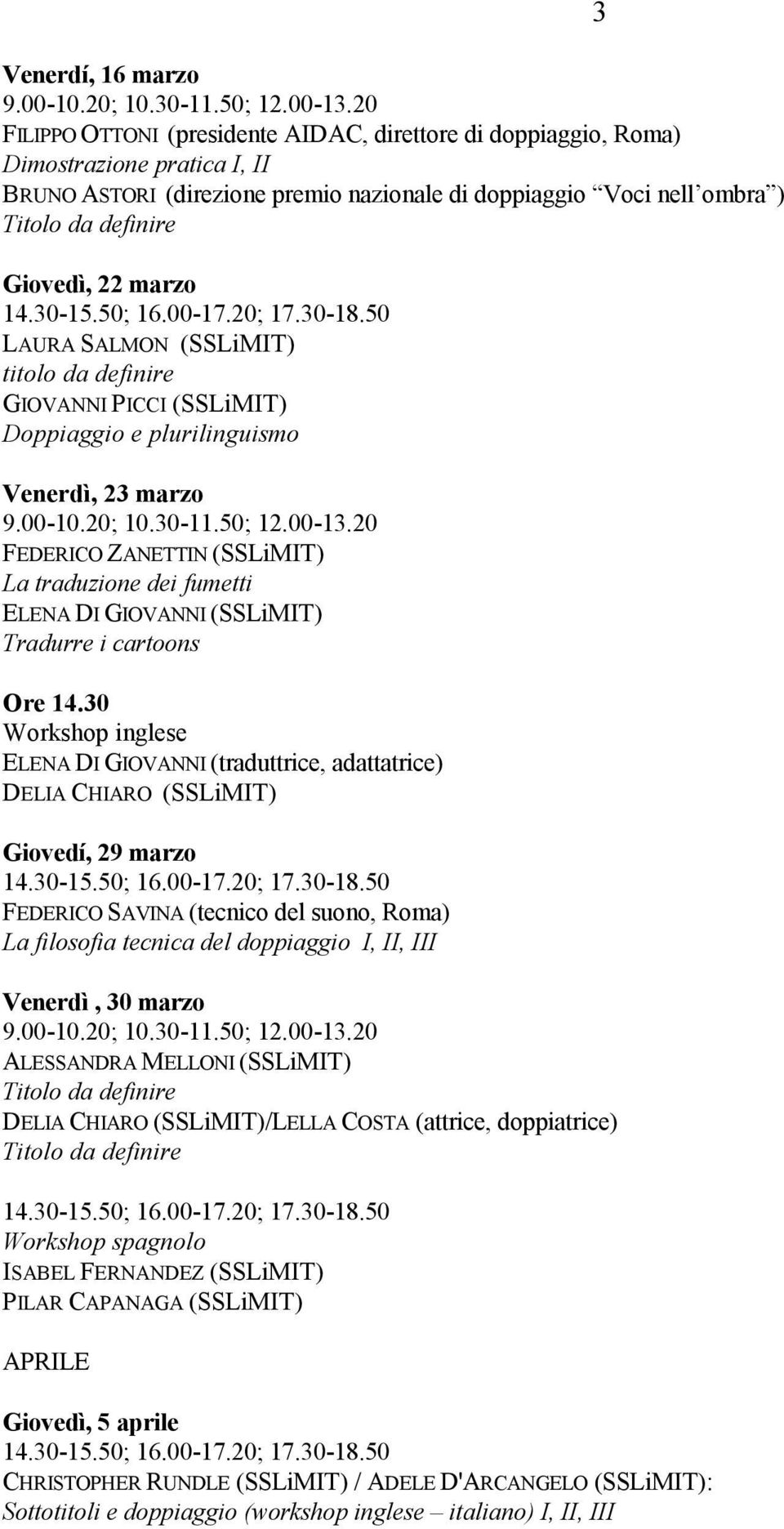 (SSLiMIT) Tradurre i cartoons Ore 14.