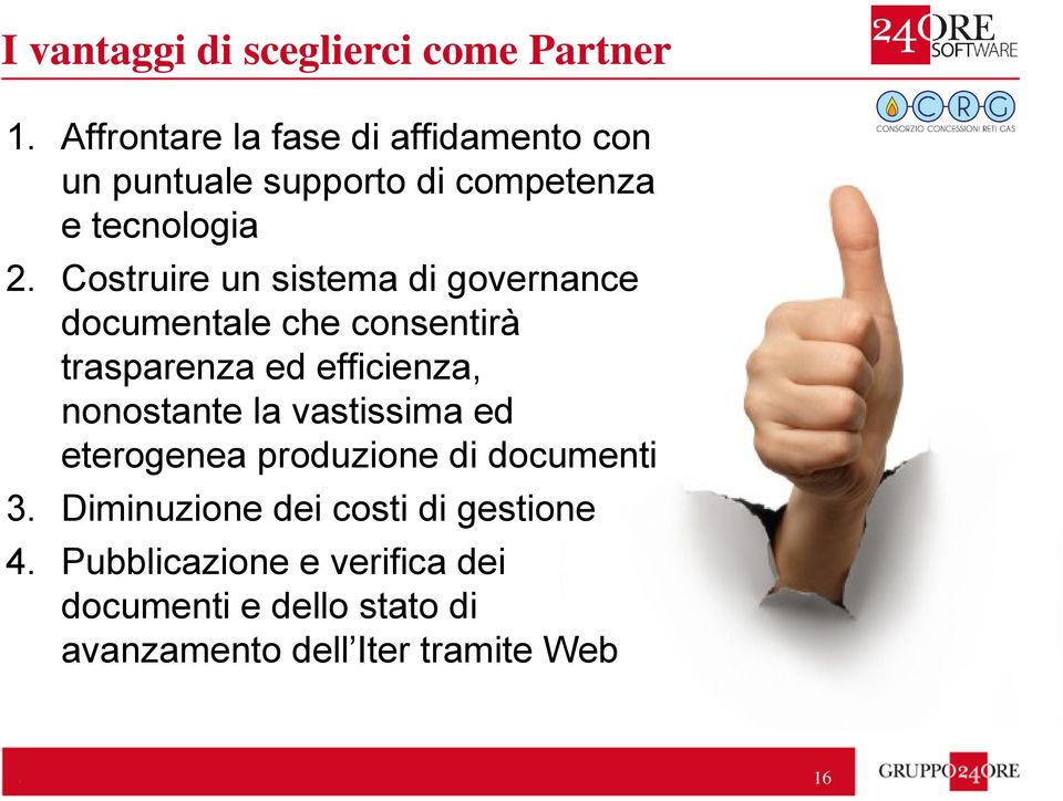 Costruire un sistema di governance documentale che consentirà trasparenza ed efficienza, nonostante la