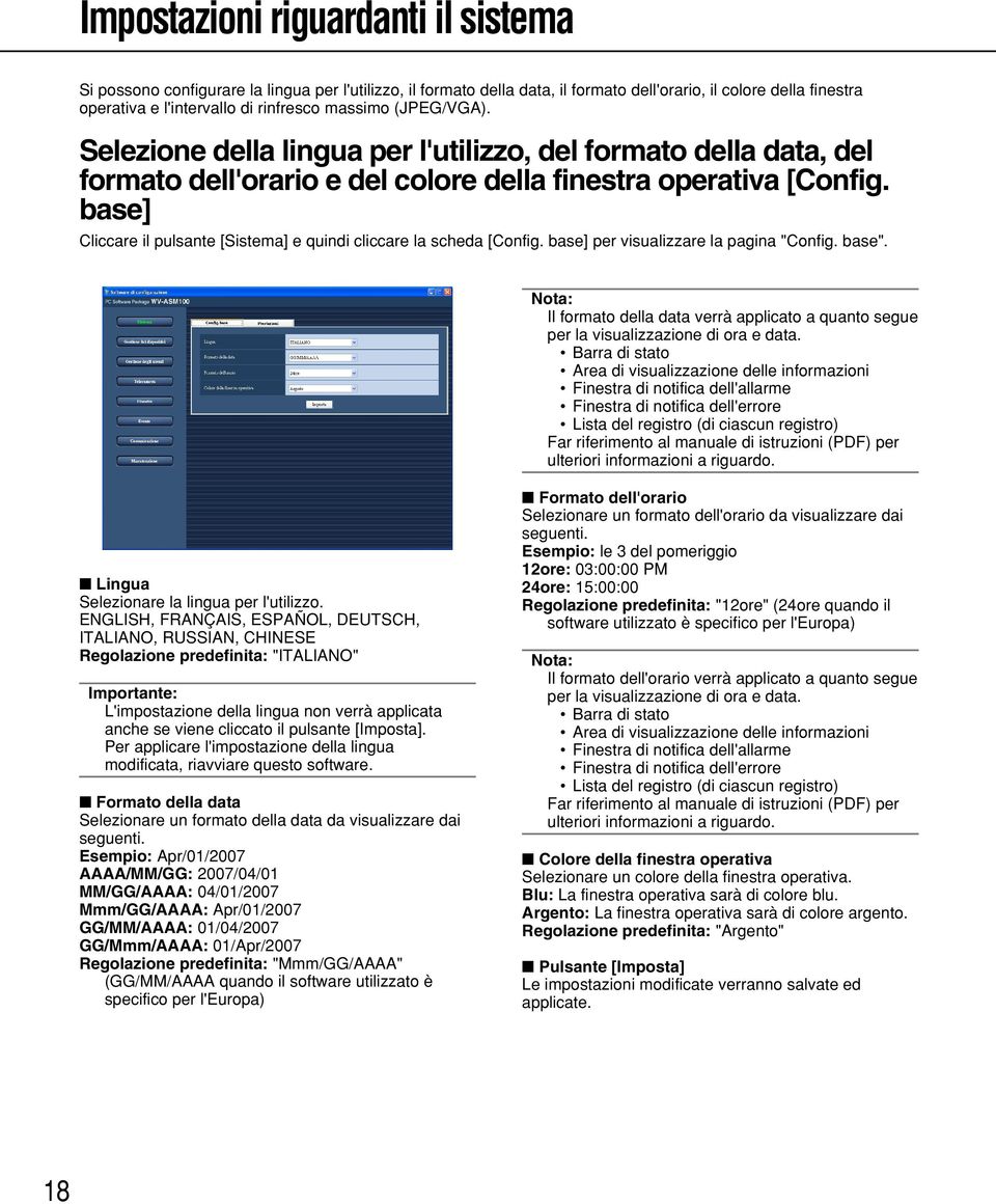 base] Cliccare il pulsante [Sistema] e quindi cliccare la scheda [Config. base] per visualizzare la pagina "Config. base".