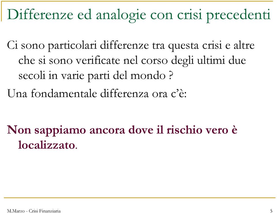 secoli in varie parti del mondo?