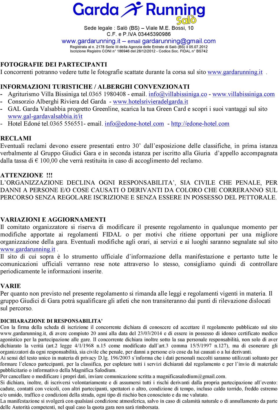 it - GAL Garda Valsabbia progretto Greenline, scarica la tua Green Card e scopri i suoi vantaggi sul sito www.gal-gardavalsabbia.it/it - Hotel Edoné tel.0365 556551- email. info@edone-hotel.