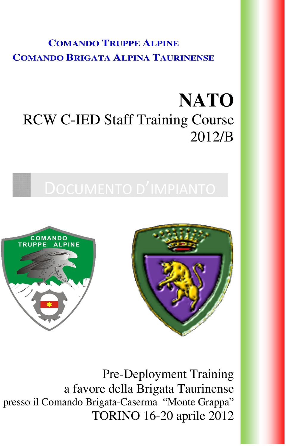 Pre-Deployment Training a favore della Brigata Taurinense