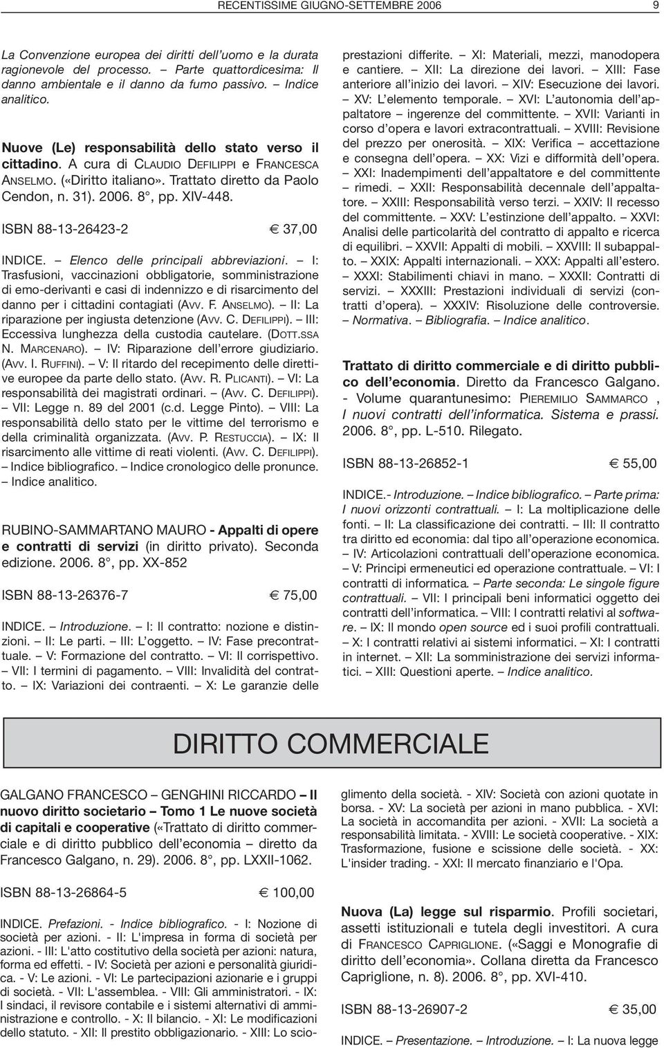 XIV-448. ISBN 88-13-26423-2 37,00 INDICE. Elenco delle principali abbreviazioni.