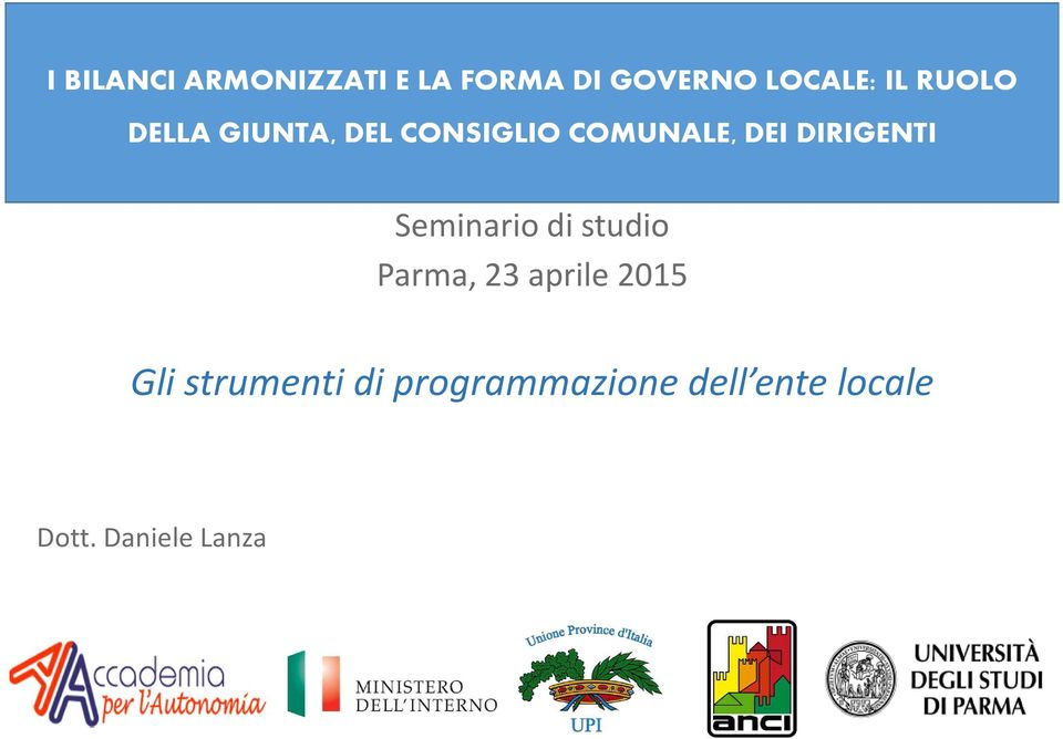 DIRIGENTI Seminario di studio Parma, 23 aprile 2015 Gli