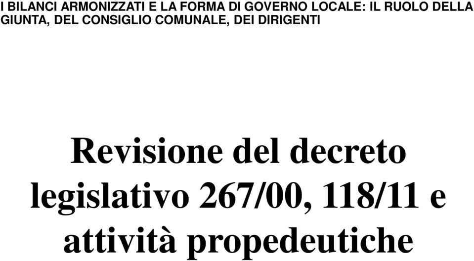 COMUNALE, DEI DIRIGENTI Revisione del decreto