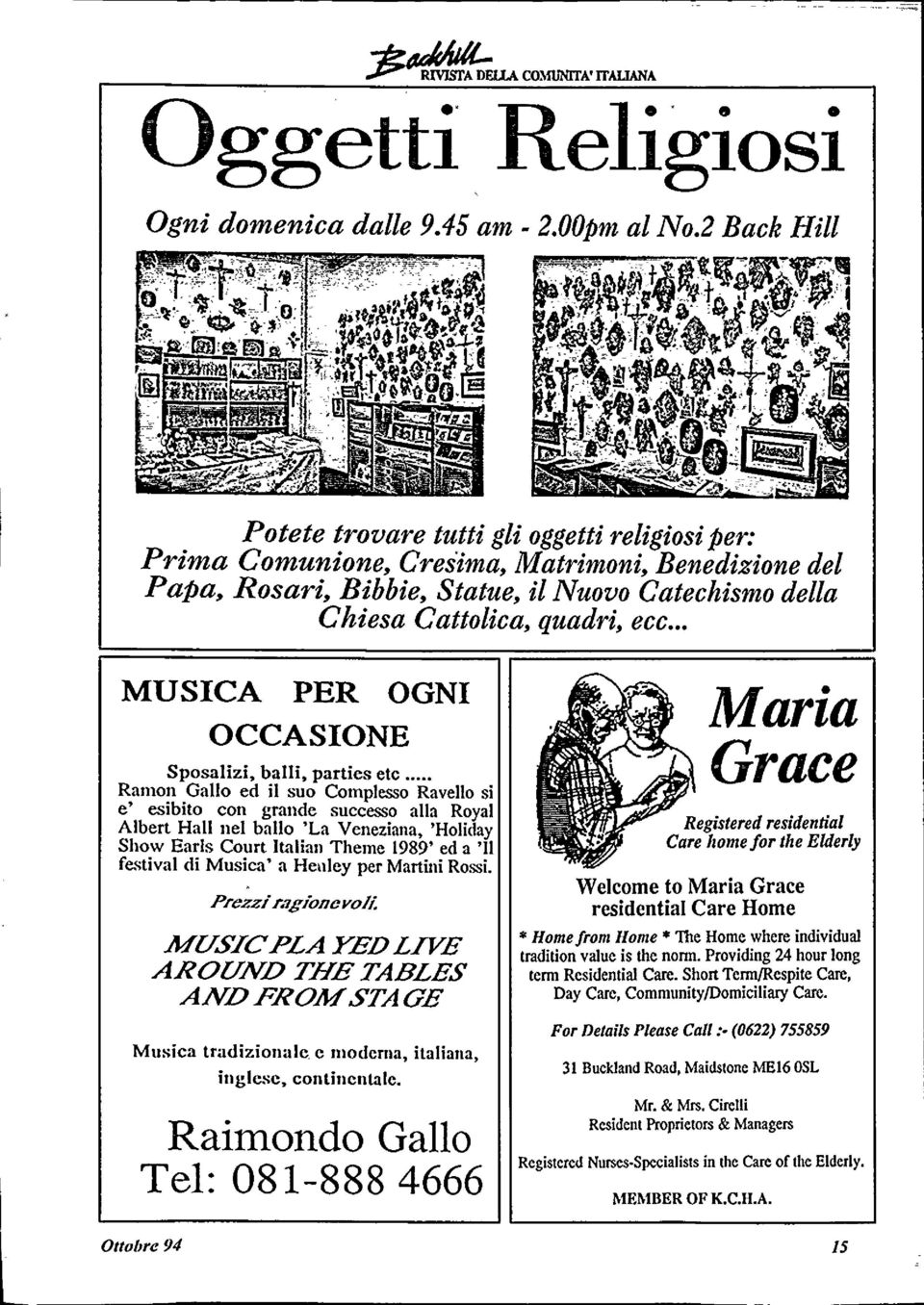 .. Ramon Gallo ed il suo Complesso Ravello si e' esibito con grande successo alia Royal Albert Hall nel ballo 'La Veneziana, 'Holiday Show Earls Court It.