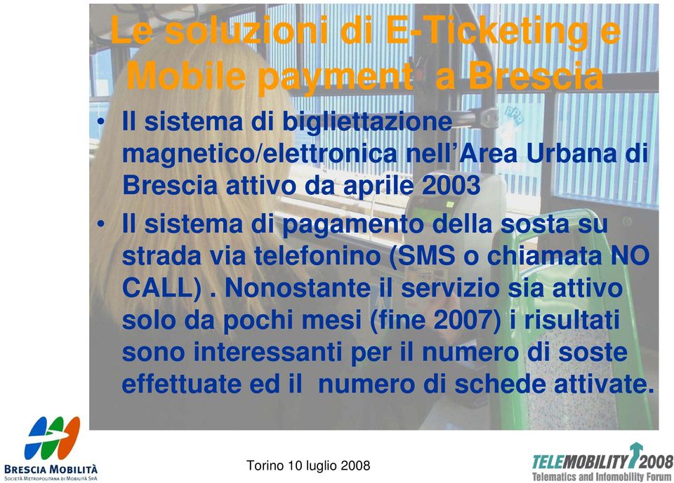 della sosta su strada via telefonino (SMS o chiamata NO CALL).